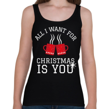 PRINTFASHION ALL I WANT FOR CHRISTMAS IS YOU - Női atléta - Fekete női trikó