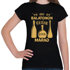 PRINTFASHION Ami a Balatonon történik - Női póló - Fekete