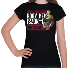 PRINTFASHION Amikor megkérdezik - fehér - Női póló - Fekete