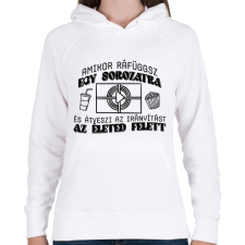 PRINTFASHION Amikor ráfüggsz - Női kapucnis pulóver - Fehér női pulóver, kardigán