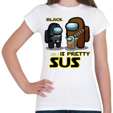 PRINTFASHION among us black is pretty sus - Női póló - Fehér női póló