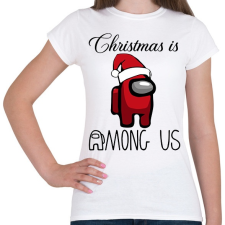 PRINTFASHION Among Us Christmas - Női póló - Fehér női póló