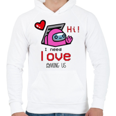 PRINTFASHION Among us - I need love - Férfi kapucnis pulóver - Fehér