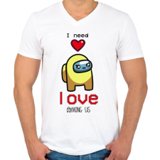 PRINTFASHION Among us - I need love - Férfi V-nyakú póló - Fehér férfi póló