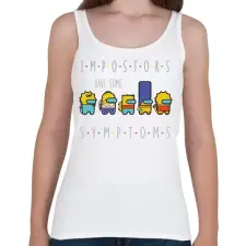 PRINTFASHION Among us - impostors have some symptoms - Női atléta - Fehér női trikó