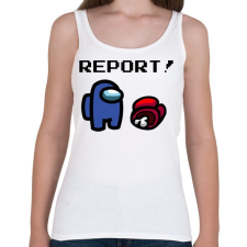 PRINTFASHION Among Us - Report! - Női atléta - Fehér női trikó