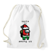 PRINTFASHION Among us - Santa is - Sportzsák, Tornazsák - Fehér tornazsák
