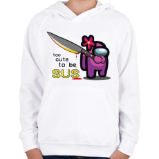 PRINTFASHION Among us - too CUTE to be SUS - Gyerek kapucnis pulóver - Fehér