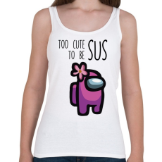 PRINTFASHION Among us Too cute to be sus - Női atléta - Fehér