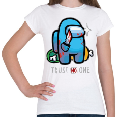 PRINTFASHION Among us trust no one  - Női póló - Fehér