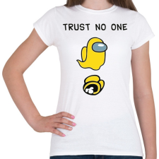 PRINTFASHION Among us Trust no one - Női póló - Fehér női póló