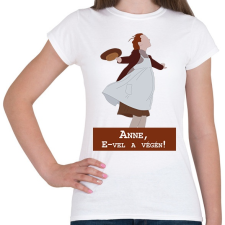 PRINTFASHION Anne, E-vel a végén! - Széllel szemben - Női póló - Fehér női póló