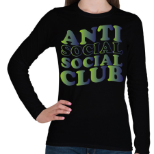 PRINTFASHION Anti social social club - zöld - Női hosszú ujjú póló - Fekete női póló