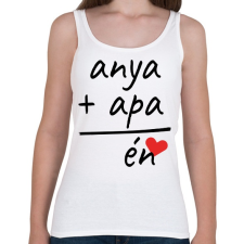 PRINTFASHION Anya + Apa = Én - Női atléta - Fehér női trikó