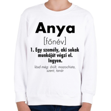 PRINTFASHION Anya jelentése - Gyerek pulóver - Fehér