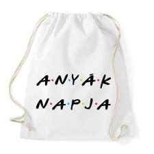 PRINTFASHION Anyák napja - Friends - Sportzsák, Tornazsák - Fehér tornazsák