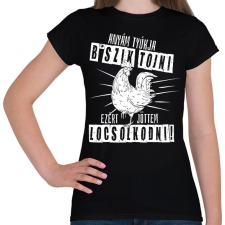 PRINTFASHION Anyám tyúkja húsvét - Női póló - Fekete női póló