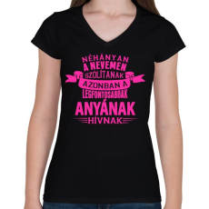 PRINTFASHION Anyának hívnak - Női V-nyakú póló - Fekete