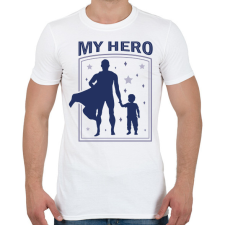 PRINTFASHION Apa a hősöm - Férfi póló - Fehér férfi póló