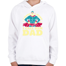 PRINTFASHION Apa a hősöm - Gyerek kapucnis pulóver - Fehér