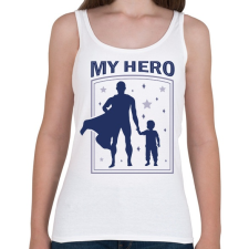 PRINTFASHION Apa a hősöm - Női atléta - Fehér női trikó