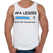 PRINTFASHION Apa leszek betöltése folyamatban - Férfi atléta - Fehér atléta, trikó