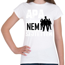 PRINTFASHION APA tudtam csak...fehér - Női póló - Fehér női póló