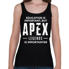 PRINTFASHION Apex Is Importanter (White) - Női atléta - Fekete női trikó