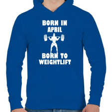 PRINTFASHION Áprilisban születve - súlyemelésre születve - Férfi kapucnis pulóver - Királykék férfi pulóver, kardigán