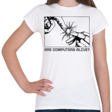 PRINTFASHION Are computers alive? - Női póló - Fehér női póló