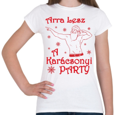 PRINTFASHION Arra lesz a Karácsonyi party - Női póló - Fehér női póló