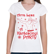 PRINTFASHION Arra lesz a Karácsonyi party - Női V-nyakú póló - Fehér