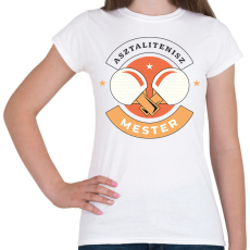 PRINTFASHION Asztalitenisz mester - Női póló - Fehér
