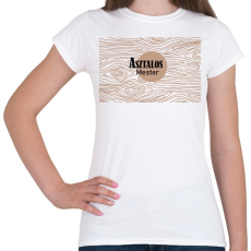 PRINTFASHION Asztalos mester - Női póló - Fehér
