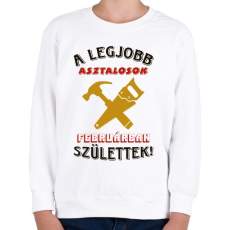 PRINTFASHION Asztalos szülinapja február színes - Gyerek pulóver - Fehér