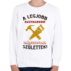 PRINTFASHION Asztalos szülinapja március színes - Gyerek pulóver - Fehér