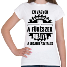 PRINTFASHION Asztalosok királya - Női póló - Fehér női póló