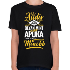 PRINTFASHION Audis apuka - Gyerek póló - Fekete gyerek póló