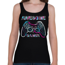 PRINTFASHION awesome  gamer - Női atléta - Fekete női trikó