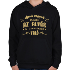 PRINTFASHION Az alvás a gyengéknek való - Ápoló - Gyerek kapucnis pulóver - Fekete gyerek pulóver, kardigán