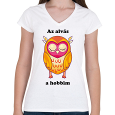 PRINTFASHION Az alvás a hobbim - Női V-nyakú póló - Fehér