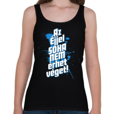 PRINTFASHION Az éjjel soha nem érhet véget! - Női atléta - Fekete női trikó