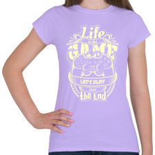 PRINTFASHION Az élet egy játék - Női póló - Viola női póló