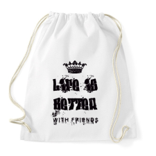 PRINTFASHION az élet jobb barátokkal - Sportzsák, Tornazsák - Fehér tornazsák