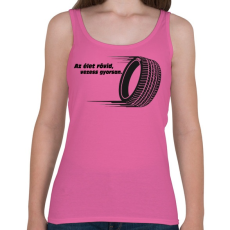 PRINTFASHION Az élet rövid - Női atléta - Rózsaszín