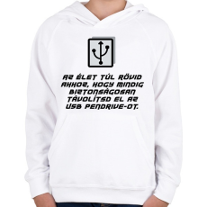 PRINTFASHION Az élet túl rövid - Gyerek kapucnis pulóver - Fehér