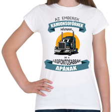 PRINTFASHION Az emberek kamionsofőrnek hívnak - Női póló - Fehér női póló