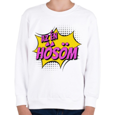 PRINTFASHION Az én hősöm - Gyerek pulóver - Fehér