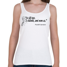 PRINTFASHION Az idő igaz, s eldönti ami nem az. - Női atléta - Fehér női trikó