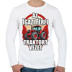 PRINTFASHION Az igazi férfi traktort vezet - Férfi hosszú ujjú póló - Fehér